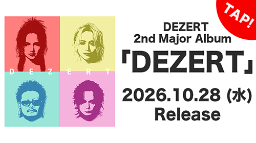 DEZERT」｜ALBUM｜DEZERT｜ひまわり会